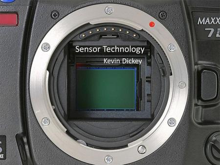 Sensor Technology Kevin Dickey. Traditional CCD and CMOS sensors CCD – Charge Coupled Device CMOS – Complimentary Metal Oxide Semiconductor CMOS sensors.