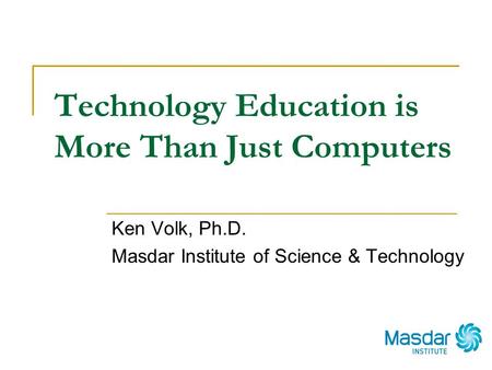Technology Education is More Than Just Computers