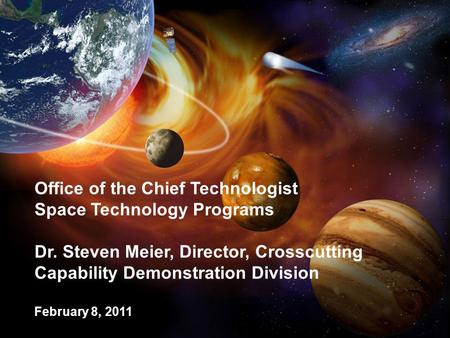 Office of the Chief Technologist Space Technology Programs