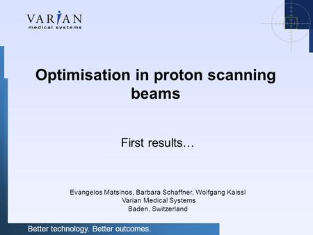 Optimisation in proton scanning beams