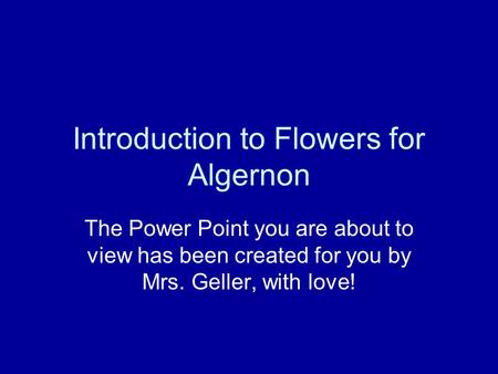 Introduction to Flowers for Algernon