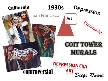 San Francisco California Depression Art 1930s controversial Diego Rivera C o m m u n i s t.