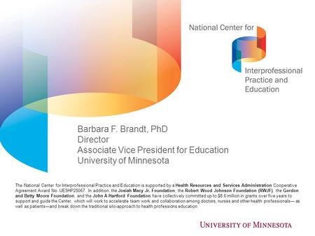Associate Vice President for Education University of Minnesota