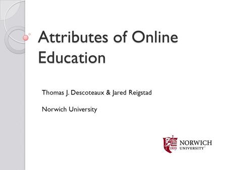Attributes of Online Education