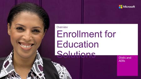 Enrollment for Education Solutions