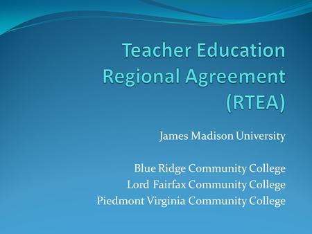 Teacher Education Regional Agreement (RTEA)