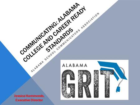 Communicating: Alabama College and Career Ready Standards