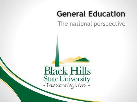 General EducationGeneral Education The national perspective.