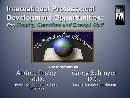 Andrea Insley Ed.D. Carey Schroyer D.C.