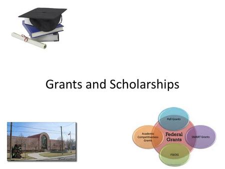 Grants and Scholarships. Scholarships What kinds of scholarships are available? Some scholarships for college are merit- based. Other scholarships are.