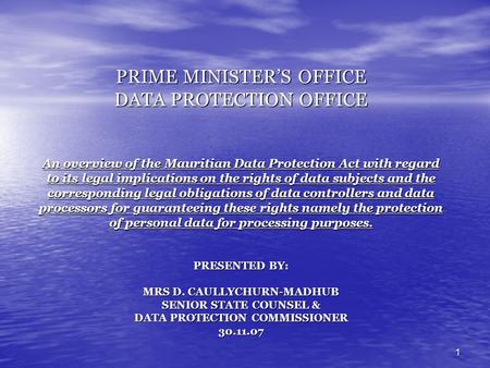 MRS D. CAULLYCHURN-MADHUB DATA PROTECTION COMMISSIONER