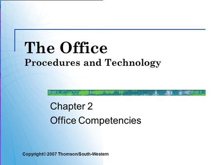 The Office Procedures and Technology