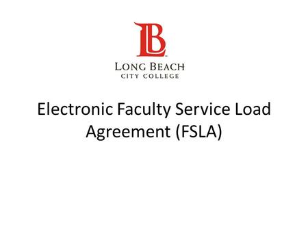 Electronic Faculty Service Load Agreement (FSLA).