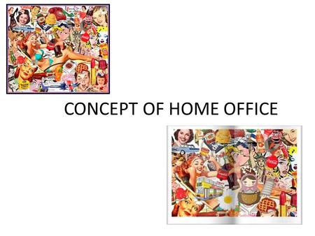 CONCEPT OF HOME OFFICE. When people came to home office, they see more comfortable and quieter.