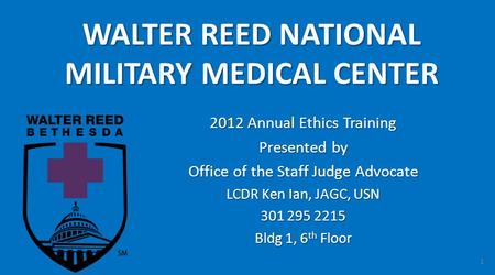 WALTER REED NATIONAL MILITARY MEDICAL CENTER