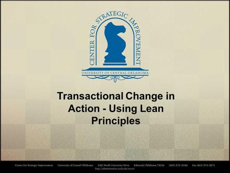 Transactional Change in Action - Using Lean Principles