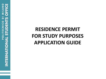 RESIDENCE PERMIT FOR STUDY PURPOSES APPLICATION GUIDE.