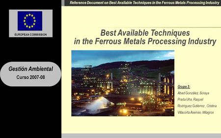 Best Available Techniques in the Ferrous Metals Processing Industry