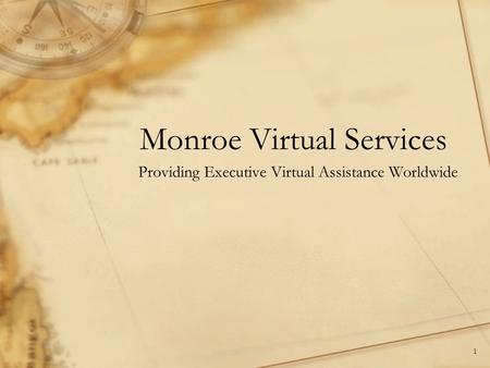 Monroe Virtual Services Providing Executive Virtual Assistance Worldwide 1.