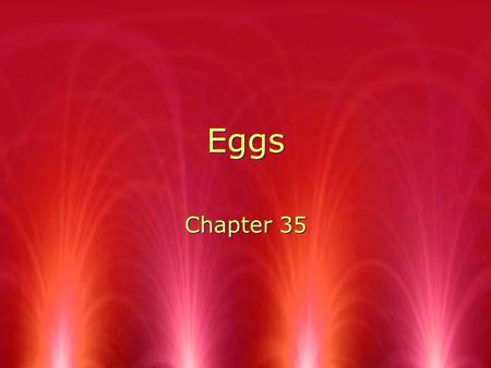 Eggs Chapter 35.