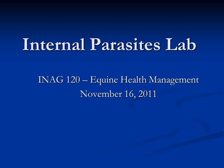 Internal Parasites Lab