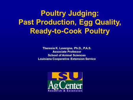 Poultry Judging: Past Production, Egg Quality, Ready-to-Cook Poultry