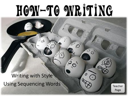 Writing with Style Using Sequencing Words