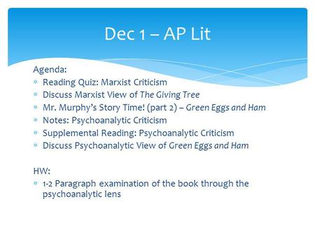 Dec 1 – AP Lit Agenda: Reading Quiz: Marxist Criticism