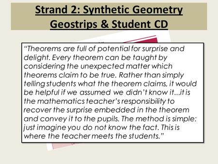 Strand 2: Synthetic Geometry Geostrips & Student CD