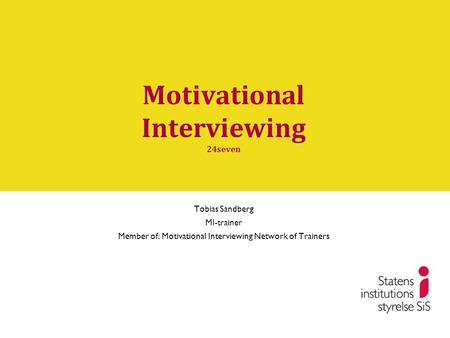 Motivational Interviewing 24seven