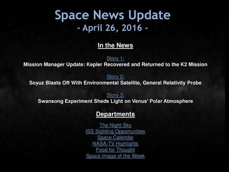 Space News Update - April 26, In the News Departments Story 1: