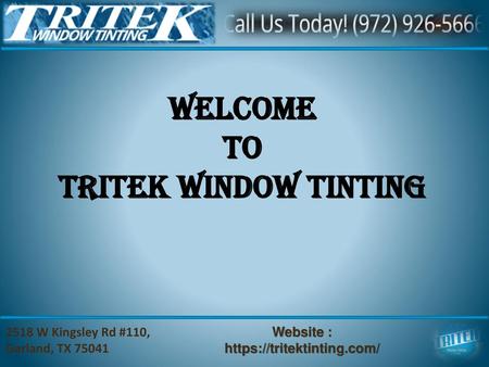 Welcome To TRITEK WINDOW TINTING