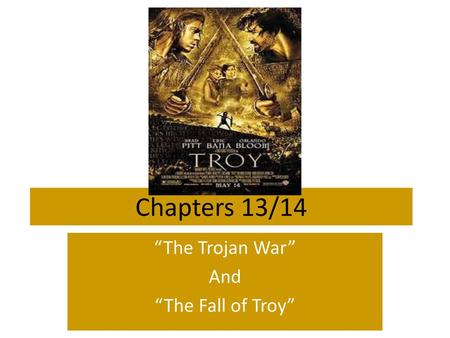 “The Trojan War” And “The Fall of Troy”