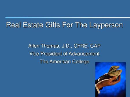 Real Estate Gifts For The Layperson