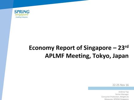 Economy Report of Singapore – 23rd APLMF Meeting, Tokyo, Japan