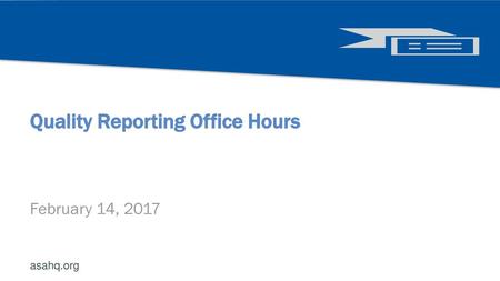 Quality Reporting Office Hours