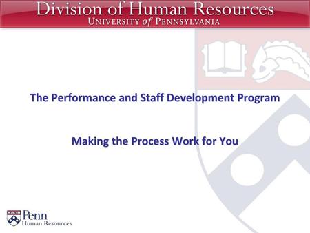The Performance and Staff Development Program