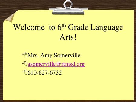 Welcome to 6th Grade Language Arts!