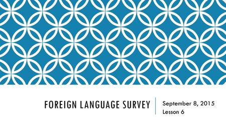 Foreign Language Survey