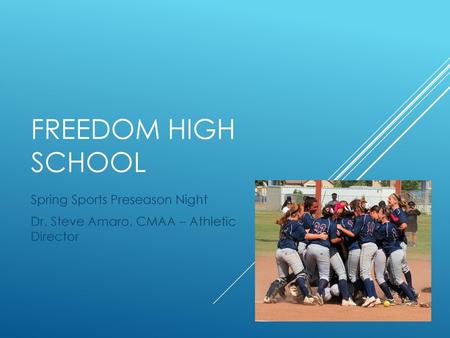 Freedom High School Spring Sports Preseason Night