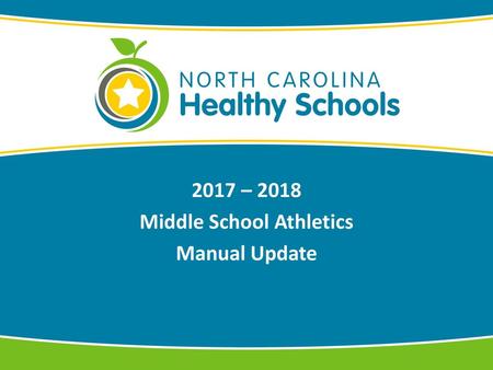 2017 – 2018 Middle School Athletics Manual Update