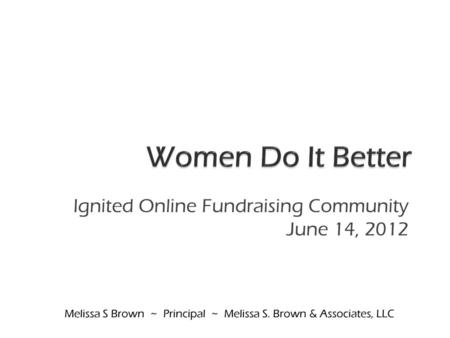 Ignited Online Fundraising Community June 14, 2012