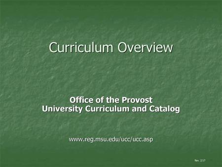 Office of the Provost University Curriculum and Catalog