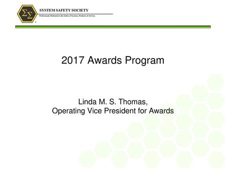 Linda M. S. Thomas, Operating Vice President for Awards