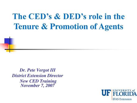 The CED’s & DED’s role in the Tenure & Promotion of Agents