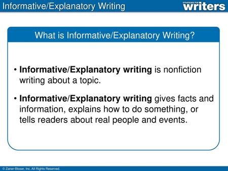 Informative/Explanatory Writing