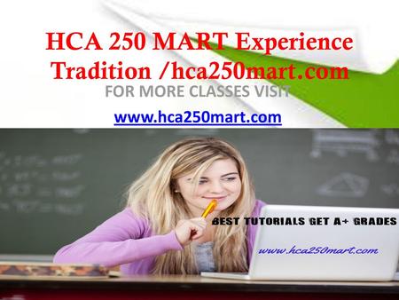 HCA 250 MART Experience Tradition /hca250mart.com