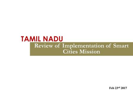 Review of Implementation of Smart Cities Mission