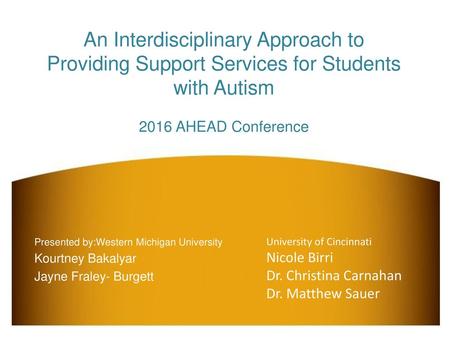 2016 AHEAD Conference Presented by:Western Michigan University