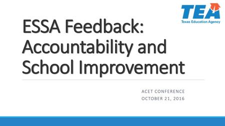 ESSA Feedback: Accountability and School Improvement